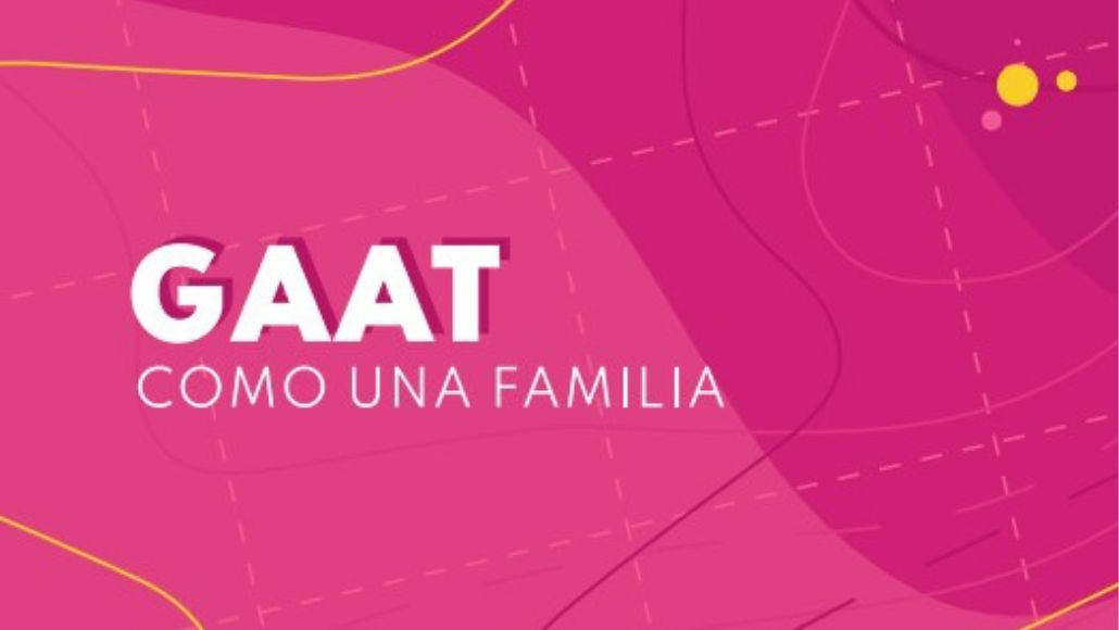 GAAT, como una familia